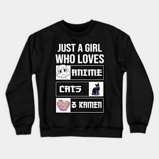 Just A Girl Who Loves Anime Cat And Ramen Crewneck Sweatshirt